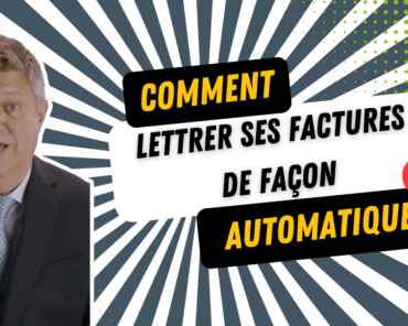 Comment lettrer ses factures de façon automatique  ...