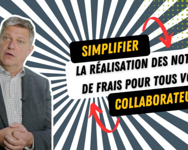 Simplifier la réalisation des notes de frais pour  ...