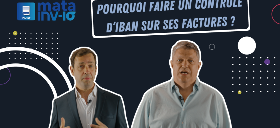 Pourquoi faire un contrôle d’IBAN sur ses factures ?