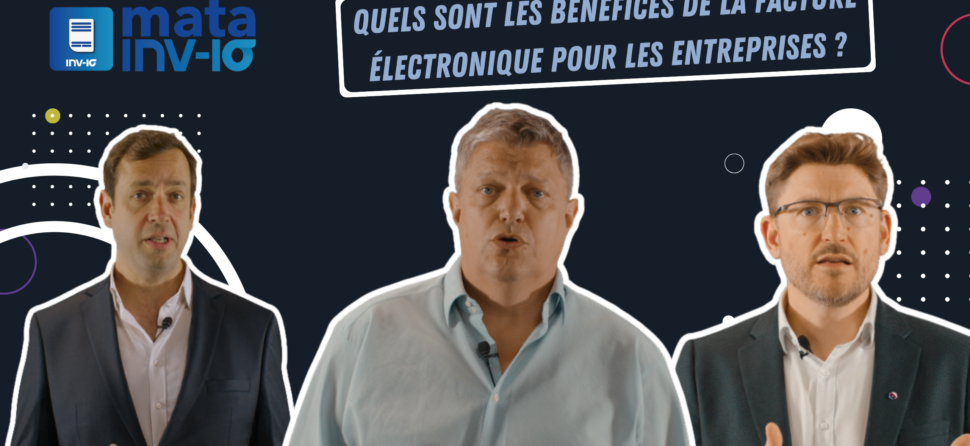 Quels sont les bénéfices de la facture électronique pour les entreprises ?