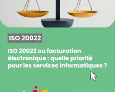 ISO 20022 ou facturation électronique : quelle pri ...