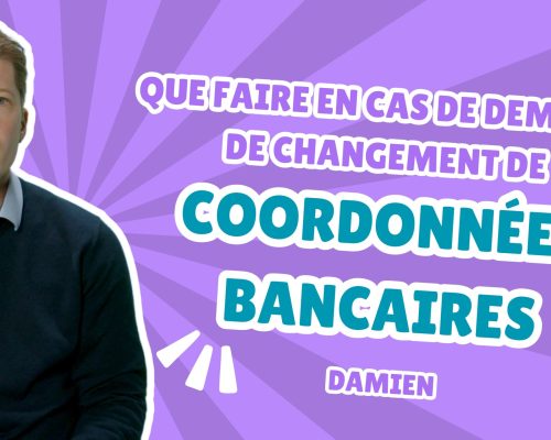 Que faire en cas de demande de changement de coordonnées bancaires ?