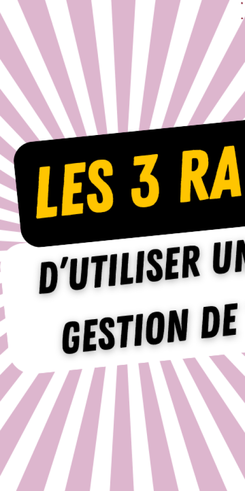 Les 3 raisons d’utiliser un logiciel de gestion de trésorerie