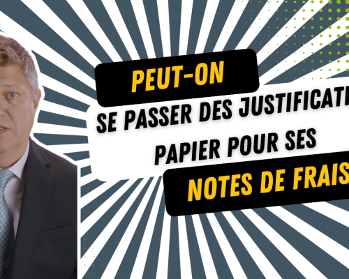 Peut-on se passer des justificatifs papiers pour ses notes de frais ?