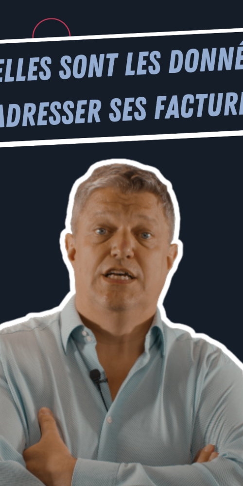 Quelles sont les données nécessaires pour adresser ses factures électroniques ?