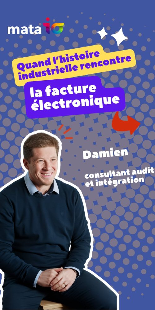 Quand l’histoire industrielle rencontre la facture électronique