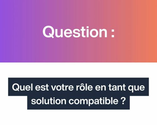 Facture électronique – Quel est votre rôle en tant que solution compatible ?